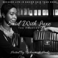 Said With Luxe Poshcast cover