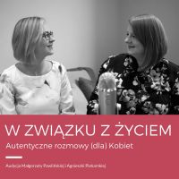 W związku z życiem - Autentyczne rozmowy (dla) kobiet cover