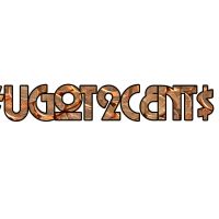 Ugot2cent$ cover