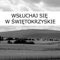 Zobacz i wsłuchaj się w świętokrzyskie cover