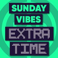 Sunday Vibes: Extra Time cover