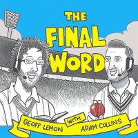 The Final Word Cricket Podcast cover