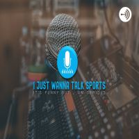 I Just Wanna Talk Sports cover