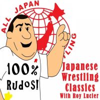Japanese Wrestling Classics With Roy Lucier cover