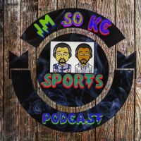 Im So KC Sports Podcast cover