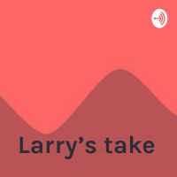 Larry’s take cover