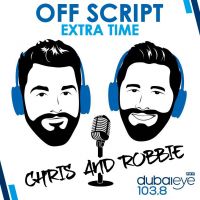 Off Script Extra Time with Chris & Robbie cover