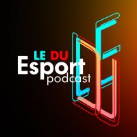 Le du eSport #Podcast cover