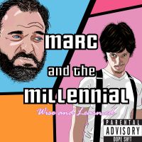 Marc and the Millennial cover