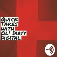 Quick Takes with Ol’ Dirty D cover