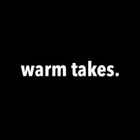 Warm Takes Podcast cover