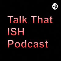 Talk That ish! cover
