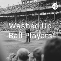 Washed Up Ball Players cover