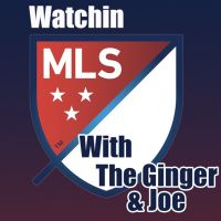 Watchin MLS With The Ginger & Joe cover