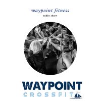 Waypoint Fitness Radio Show cover
