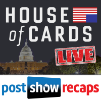 House of Cards LIVE: Post Show Recap of the Netflix Original Series cover