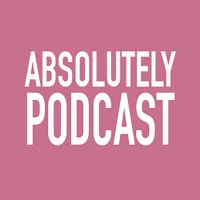 Absolutely Podcast cover