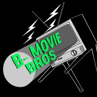 B-Movie Bros cover