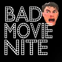 Bad Movie Nite cover