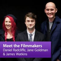 Daniel Radcliffe, Jane Goldman and James Watkins: Meet the Filmmakers cover