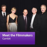 Gambit: Meet the Filmmakers cover