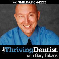 Thriving Dentist Show with Gary Takacs cover