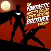 Fantastic Justice Squad Super Wonder Brother Friends cover
