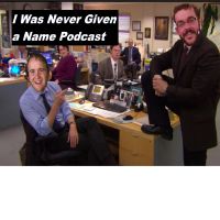 I Was Never Given a Name: An American Podcast of The Office cover