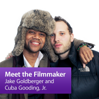 Jake Goldberger and Cuba Gooding, Jr.: Meet the Filmmaker cover