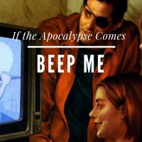 If the Apocalypse Comes, Beep Me cover