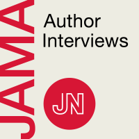 JAMA Author Interviews: Covering research in medicine, science, & clinical practice. For physicians, researchers, & clinicians. cover