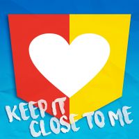 Keep It Close To Me cover