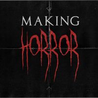 Making Horror Podcast cover