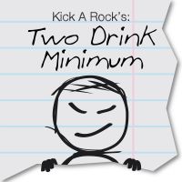 Kick A Rock's Two Drink Minimum cover