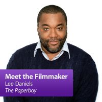 Lee Daniels, "The Paperboy": Meet the Filmmaker cover