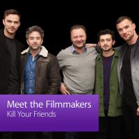 Kill Your Friends: Meet the Filmmakers cover