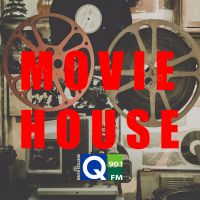 Q-90.1's Movie House cover