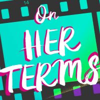 On Her Terms: Interviews with Women in Film cover