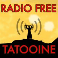 Radio Free Tatooine: A Star Wars podcast that's better than some, worse than others... cover