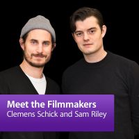Sam Riley and Clemens Schick: Meet the Filmmaker cover