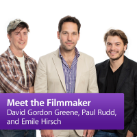 Paul Rudd, Emile Hirsch, and David Gordon Green: Meet the Filmmaker cover