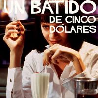 Un Batido de 5 Dólares cover