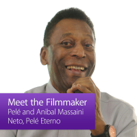 Pelé and Anibal Massaini Neto: Meet the Filmmaker cover