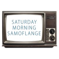 Saturday Morning Samoflange cover