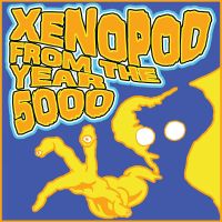 XENOPOD From The Year 5000 cover