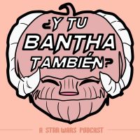 Y Tu Bantha También cover