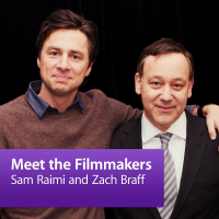 Zach Braff and Sam Raimi: Meet the Filmmakers cover