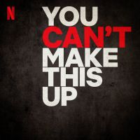 You Can’t Make This Up cover