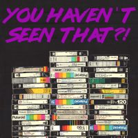 You Haven't Seen That?! cover