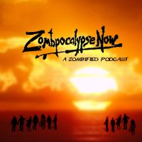 Zombpocalypse Now - Team Zombie Discusses Undead Things cover